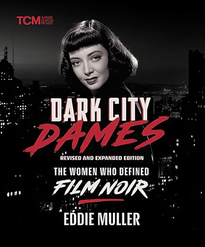 DARK CITY DAMES by Eddie Muller